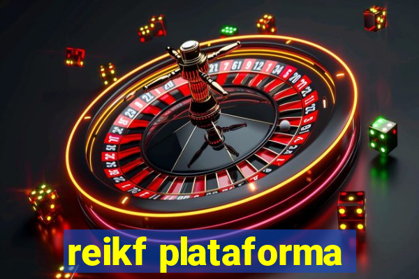 reikf plataforma